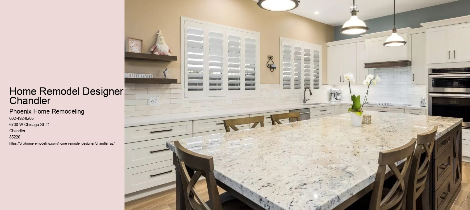 Home Remodel Designer Chandler