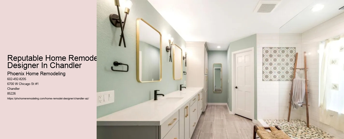 Reputable Home Remodel Designer In Chandler